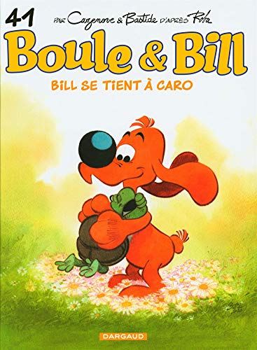 Album de boule & bill. T.41 : Bill se tient à Caro