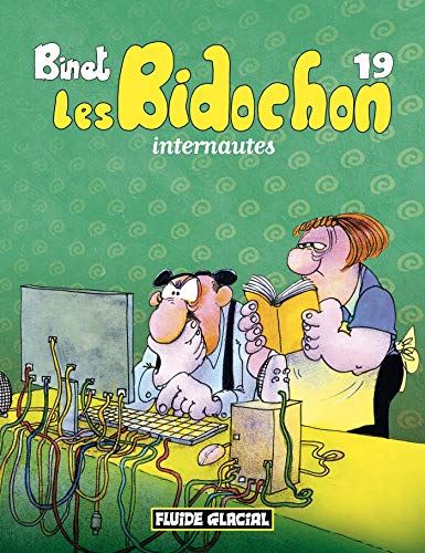 Bidochon (Les) T.19 : Les Bidochon internautes