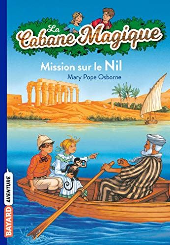 Cabane magique (La) T.46 : Mission sur le Nil