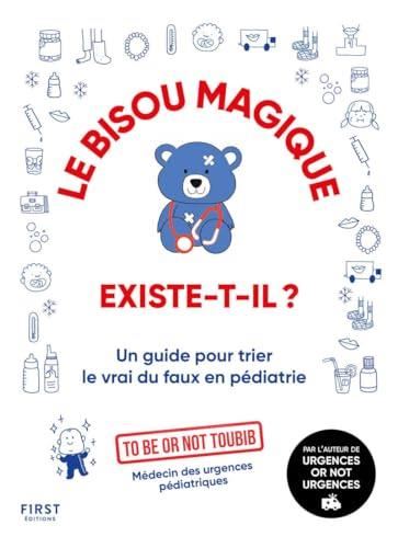 Le Bisou magique existe-t-il ?