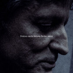 Vinicius canta Antonio Carlos Jobim